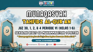 Munaqasyah Tahfidz AlQur’an  Juz 30 1 2 dan 4 Periode 6 [upl. by Daniella]