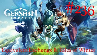 Genshin Impact Walkthrough Part 236  Equivalent Exchange amp Tales of Winter No Commentary [upl. by Ellehcsar]