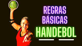 11 Regras Básicas do Handebol [upl. by Strade345]