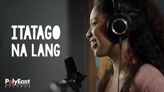 Sassa  Itatago Na Lang  Lyric [upl. by Eidnam]