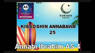 KISSOSHIN ANNABAWA 25KISSAR ANNABI IBRAHIM AS 04Yadda aka Gina kaabaWafatinsa da na Matansa biyu [upl. by Roswald212]