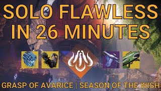 Solo Flawless Grasp of Avarice in 26 Minutes on Hunter  Season of the Wish Destiny 2 [upl. by Yelrak29]