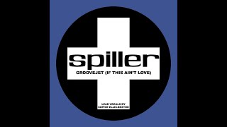 Spiller  Groovejet If This Aint Love featuring Sophie EllisBextor  Extended Wanderer Mix [upl. by Sulrac655]