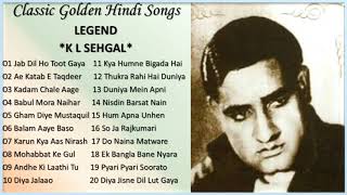 Classic Golden Hindi Songs  LEGEND K L SEHGAL [upl. by Ailsa]