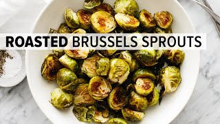 ROASTED BRUSSELS SPROUTS  with 6 flavor variations [upl. by Gies]