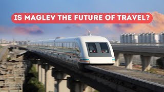 600 kmh Maglev Train Why ISN’T this the future travel tech [upl. by Yttisahc]