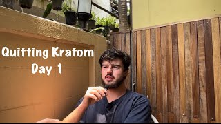 Quitting Kratom Day 1 withdraw kratom withdrawal [upl. by Kennie552]