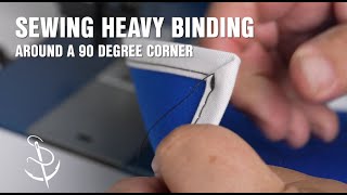 Sew Heavy Binding Around a 90 Degree Corner  Without Cutting It [upl. by Qirat435]