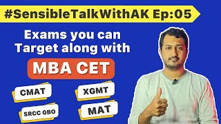 Exams you can target along with MBA CET  SensibleTalkWithAK Ep 05 [upl. by Palestine]