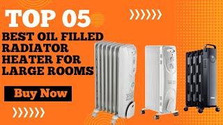 Top 5 Best Oil Filled Radiator Heater for Large Rooms in 2023  USA [upl. by Apthorp]