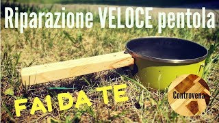 Riparazione VELOCE manico pentola  FAI DA TE in Casa [upl. by Atsirak74]