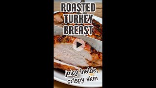 Roasted turkey breast is simple to make loaded with flavor super tender inside with crispy skin [upl. by Marras]