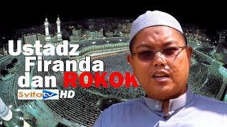 Kisah Ustadz Firanda Dengan Rokok di Arab Saudi  Ustadz Firanda AndirjaMa [upl. by Atilef223]