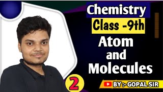 Atom and Molecules  Class 9th  Chapter 3 Chemistry part2 class9 science cbse board [upl. by Enaira]