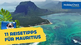 Mauritius 11 Reisetipps  HOLIDAYCHECK [upl. by Adnauq983]