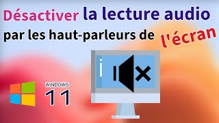 Désactiver la lecture audio par les hautparleurs de lécran [upl. by Retniw]