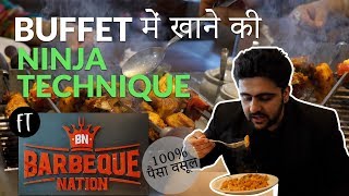 Buffet Ninja Technique ft Barbeque nation  Bhukkad Guide [upl. by Hinkle]