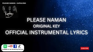 Please Naman  Kapulong Official Instrumental Lyrics Male Key [upl. by Ruyam]