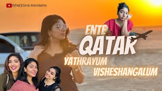 ✈️ എന്റെ qatar യാത്രയും വിശേഷങ്ങളും😎 my third vlogReneeshaRahiman [upl. by Lessur]