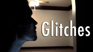 Glitches  Real Fake Blood Films [upl. by Dohsar]