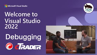 Debug a cTrader cBot Using Visual Studio 2022 [upl. by Eidnil]