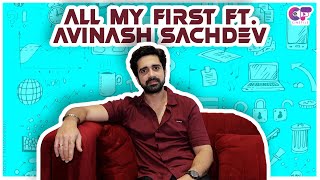 ALL MY FIRST Ft Avinash Sachdev  First Show Rejection amp More  BIGG BOSS OTT 2 [upl. by Ijnek]