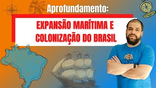 História  Expansão Marítima e Colonização Do Brasil [upl. by Iorgo]