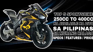 TOP 5 SPORTSBIKE NA MURANG PRESYO 90K LANG  NA AVAILABLE SA PILIPINAS  SPECS  FEATURES  PRICE [upl. by Files]