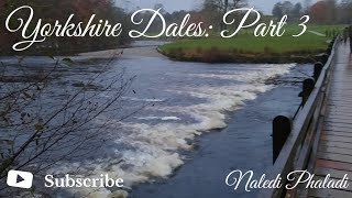 Yorkshire Dales Part 3 [upl. by Decima]