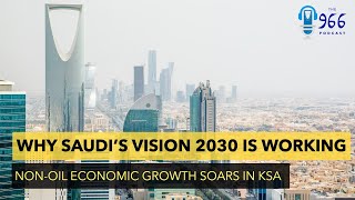 Saudi Arabias non oil economic growth shows Vision 2030 is working [upl. by Christal]