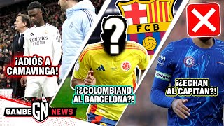 CONFIRMAN lo peor para Camavinga😰 BARÇA va x crack Colombiano🇨🇴 ¡¿CHELSEA corre a su capitán❌ [upl. by Nnaylrebmik554]