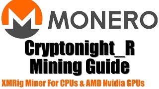 How to Mine Monero XMR Updated 2019 CryptonightR Algo [upl. by Airrat]