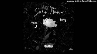 HipHop Tyler J  Sorry Official Audio [upl. by Arica]