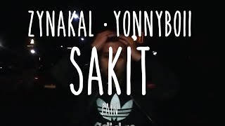 SAKIT  Zynakal ft Yonnyboii  Unofficial English Lyric Video [upl. by Staffan]