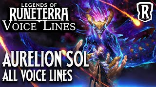 Aurelion Sol  All Voice Lines  Legends of Runeterra [upl. by Nomelif]