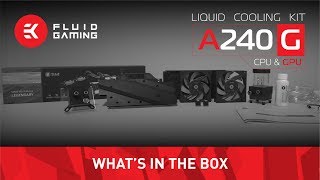 EK Fluid Gaming A240G  Whats in the box [upl. by Carmelita728]