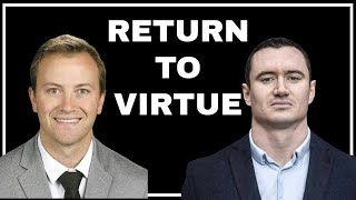 Exercise The Return to Virtue Podcast 11 [upl. by Almeda]