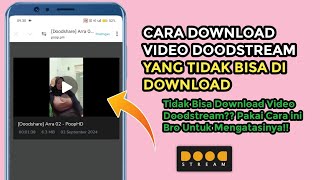 Cara Download Video Doodstream yang Tidak Bisa di Download Tanpa Aplikasi Tambahan [upl. by Yadsnil304]