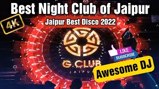 G Club Jaipur  G Club Jaipur Entry Fees  Best Night Club In Jaipur  Best Place To Visit In Jaipur [upl. by Tema]