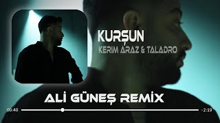 Kerim Araz amp Taladro  Kurşun Prod Ali Güneş [upl. by Rickie]