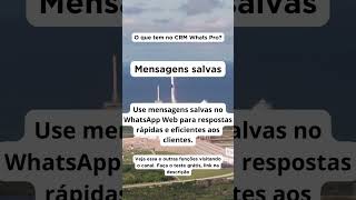 Como utilizar mensagens salvas em vários formatos no Whatsapp Web com o CRM Whats Pro [upl. by Cantlon]