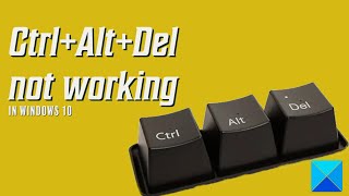 CtrlAltDel not working in Windows 10 [upl. by Nrol778]