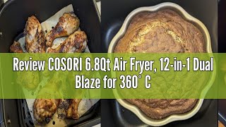 Review COSORI 68Qt Air Fryer 12in1 Dual Blaze for 360° Crispy Meals No Shaking amp Preheating to [upl. by Etnahc]