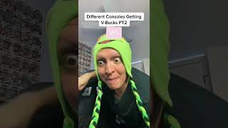 Consoles getting Vbucks PT2 funny comedy relatable gamer gaming skit [upl. by Justinian]