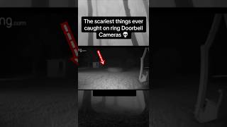 The scariest things ever caught on ring camera  😨 unbelievable scary scarystories [upl. by Pelligrini]