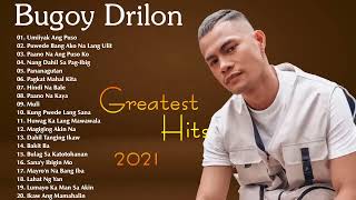 Bugoy Drilon Nonstop Songs 2023 OPM Tagalog Love Songs Full Album 2023 [upl. by Endres]