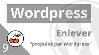 9 Enlever propulsé par wordpress Footer [upl. by Euqinu]