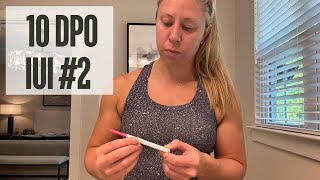 10 DPO Pregnancy Test IUI 2 [upl. by Nirrej]