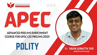 APEC 2025 Advanced Prelims Enrichment Course by Manjunath Sir  POLITY  PRELIMS 2025 [upl. by Danczyk605]