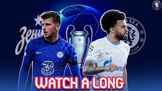 LIVE  ZENIT vs CHELSEA  Teams News Reaction amp Commentary [upl. by Yak]